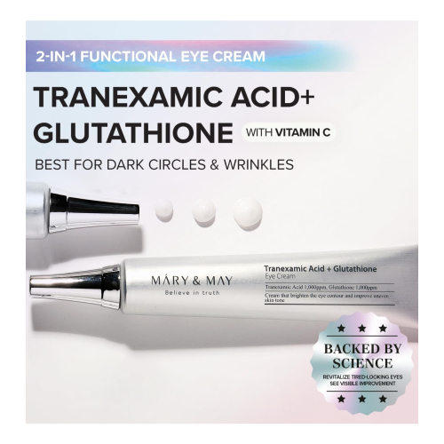 Mary & May - Crème contour des yeux Tranexamic Acid+ Glutathion