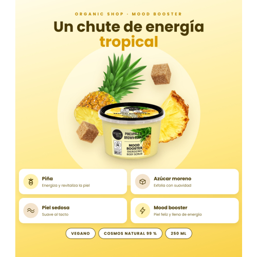 Organic Shop - Exfoliant corporel Mood Booster - Ananas et sucre brun
