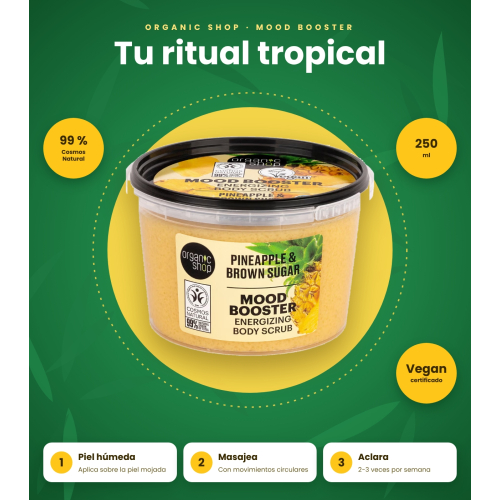 Organic Shop - Exfoliant corporel Mood Booster - Ananas et sucre brun